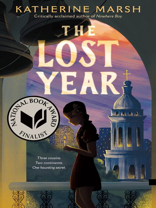 Title details for The Lost Year by Katherine Marsh - Available